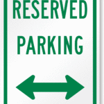Reserved Parking Signs: A Comprehensive Guide for Property Managers