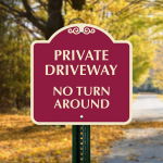 Don’t Turn Away from Problems of Turn Arounds in Your Private Driveway